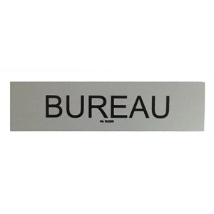 Sign "Bureau" 2 x 8" Grey